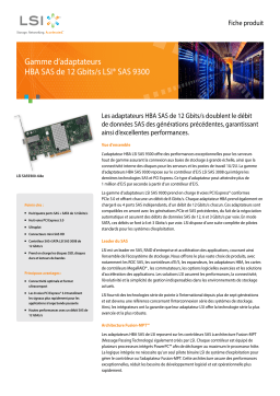 Broadcom Gamme d'adaptateurs HBA SAS de 12 Gbits/s LSI SAS 9300 spécification