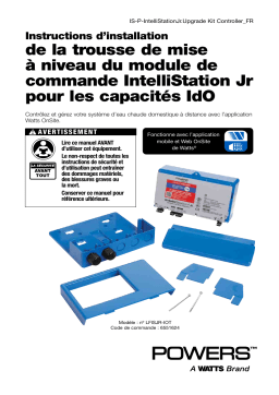 Watts IntelliStation Jr. IoT Upgrade Kit Guide d'installation