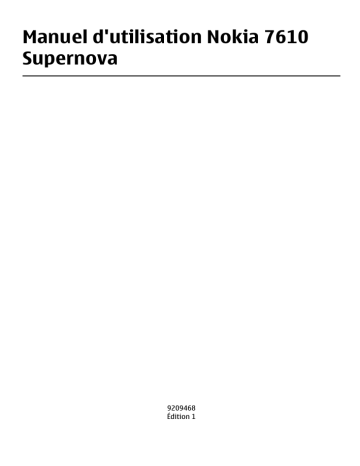 Nokia 7610 Supernova Manuel du propriétaire | Fixfr