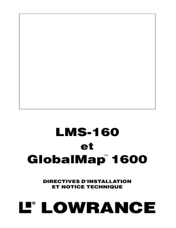 LMS-160 | Lowrance GlobalMap 1600 Manuel du propriétaire | Fixfr