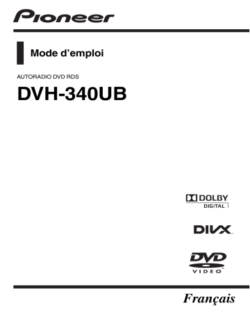 DV 525 | DV-340 | Manuel du propriétaire | Pioneer DVH-340UB Manuel utilisateur | Fixfr