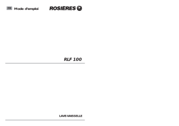 ROSIERES RLF100 & RLF 100 Manuel du propriétaire | Fixfr