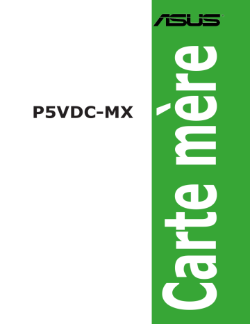 Asus P5VDC-MX Manuel du propriétaire | Fixfr