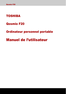 Toshiba QOSMIO F20 (PQF22) Manuel du propriétaire