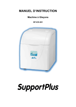 SUPPORTPLUS MACHINE A GLACON SP-ICE-001 Manuel du propriétaire