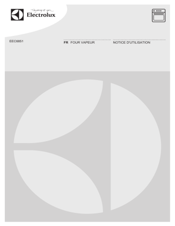 EEC6851AOX | Electrolux EOE8P11X Manuel du propriétaire | Fixfr