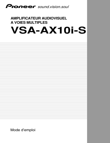 Pioneer VSA-AX10i-S Manuel du propriétaire | Fixfr