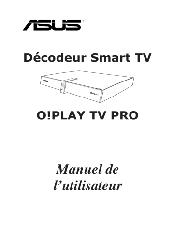 Asus O!PLAY TV PRO Manuel du propriétaire | Fixfr