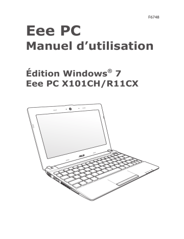 Eee PC R11CX | EEE PC X101CH-BLK023S | X101CH-PUR020S | EEEPC X101CH | Asus X101CH-PIK021S Manuel du propriétaire | Fixfr