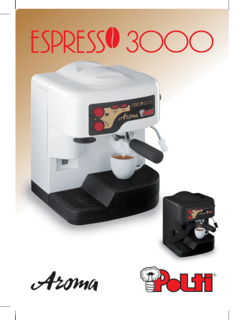 Polti Espresso 3000 Manuel du propriétaire | Fixfr