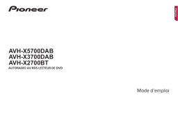 Pioneer AVH-X5700BT Manuel utilisateur
