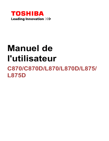 SATELLITE PRO L870 | Satellite C875 | Satellite L870D | Satellite C870 | Satellite C870D | Satellite L875D | Satellite L870 | SATELLITE C875D | Toshiba Satellite L875 Manuel du propriétaire | Fixfr