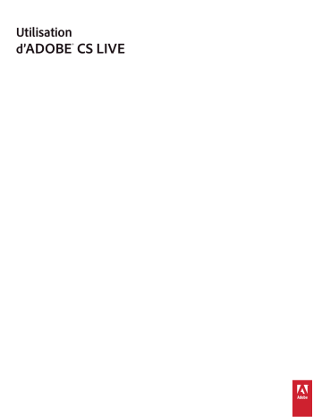 Adobe CS LIVE Manuel du propriétaire | Fixfr