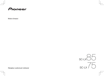 Pioneer SC-LX75 Manuel du propriétaire | Fixfr