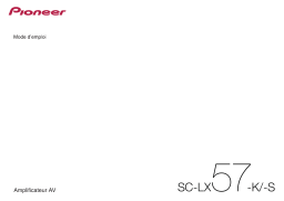 Pioneer SC-LX 57 Manuel utilisateur