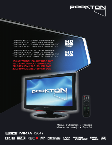 19LC179 HDR DVD | 19LC179HDR DVD | 22LC189HDM | 22LC189HDM DVD | 156LC179 HDR DVD | 19LC179HDR | 22LC179HDM | 22LC179HDM DVD | Manuel du propriétaire | PEEKTON 156LC179HDR DVD Manuel utilisateur | Fixfr