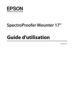 Epson SPECTROPROOFER MOUNTER 17 INCH Manuel du propriétaire