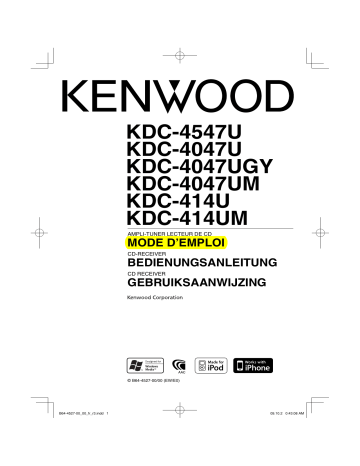 KDC-414U | KDC-4047UGY | Kenwood KDC-4047U Manuel du propriétaire | Fixfr