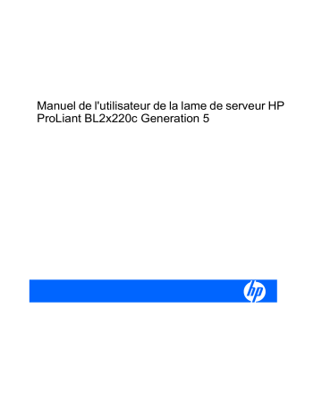 HP PROLIANT BL2X220C G5 SERVER Manuel du propriétaire | Fixfr