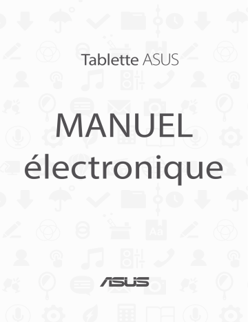 Manuel du propriétaire | Asus ZenPad 10 Manuel utilisateur | Fixfr