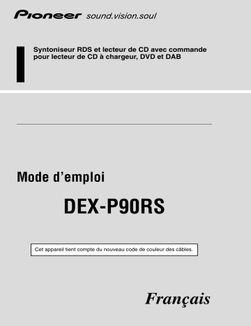 Pioneer DEX-P90RS Manuel du propriétaire | Fixfr
