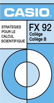 Casio FX-92 COLLEGE Manuel utilisateur