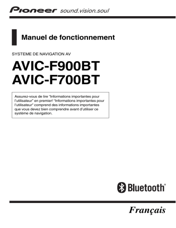 Pioneer AVIC-F700BT Manuel du propriétaire | Fixfr