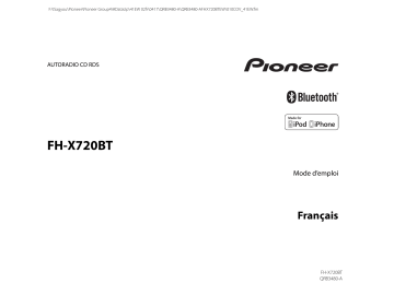 FHX-720BT | Pioneer FH-X720BT Manuel du propriétaire | Fixfr