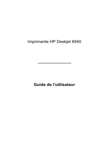 HP Deskjet 6940 Manuel du propriétaire | Fixfr