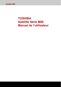 Toshiba SATELLITE M60 Manuel du propriétaire