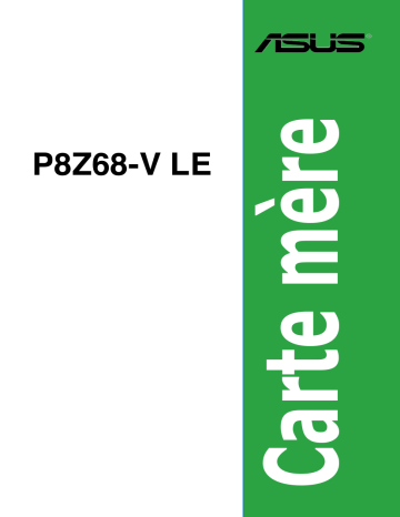 Asus P8Z68-V LE Manuel du propriétaire | Fixfr