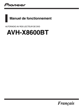 Pioneer AVH-X8600BT Manuel du propriétaire