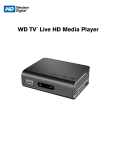 Western Digital WD TV LIVE HD MEDIA PLAYER Manuel du propri&eacute;taire