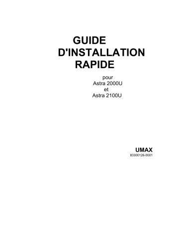 ASTRA 2100U | UMAX ASTRA 2000U Manuel du propriétaire | Fixfr