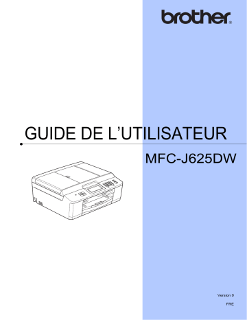 Brother MFCJ625DW Manuel du propriétaire | Fixfr