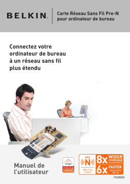 Belkin CARTE RÉSEAU SANS FIL PRE-N POUR ORDINATEUR DE BUREAU #F5D8000FR Manuel utilisateur