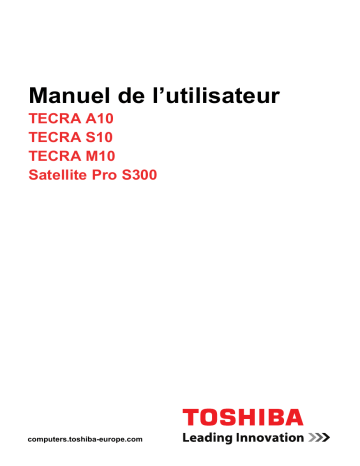 Satellite Pro S300 | Tecra A10 | TECRA S10 | Toshiba Tecra M10 Manuel du propriétaire | Fixfr