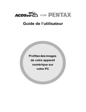 Pentax ACD SEE Manuel du propriétaire | Fixfr