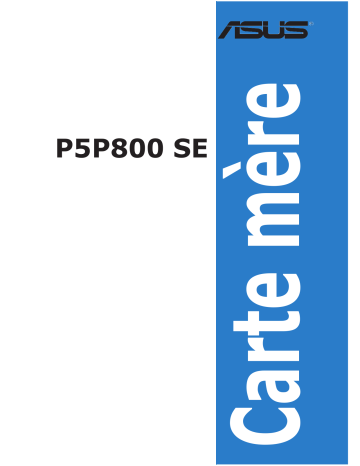 Asus P5P800 SE Manuel du propriétaire | Fixfr