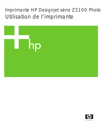 HP DESIGNJET Z3100 PHOTO Manuel du propriétaire | Fixfr