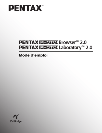 PHOTO LABORATORY 2.0 | Pentax PHOTO BROWSER 2.0 Manuel du propriétaire | Fixfr