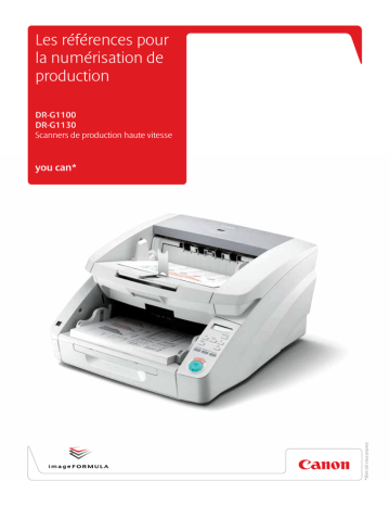 imageFORMULA DR-G1100 Production Document Scanner | Canon DR-G1100/DR-G1130 BROCHURE Manuel du propriétaire | Fixfr