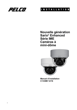 Pelco Next Gen Sarix Enhanced Mini Dome Camera Guide d'installation