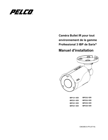 Installation manuel | Pelco Sarix Pro 3 IBP Series Bullet Guide d'installation | Fixfr
