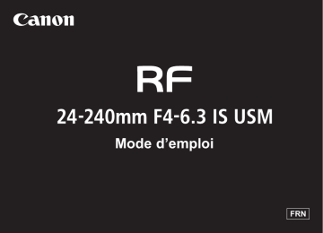 Canon RF 24-240mm F4-6.3 IS USM Manuel utilisateur | Fixfr