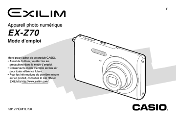 EXILM EX-Z70 | Casio EX-Z70 Digital Camera Manuel utilisateur | Fixfr