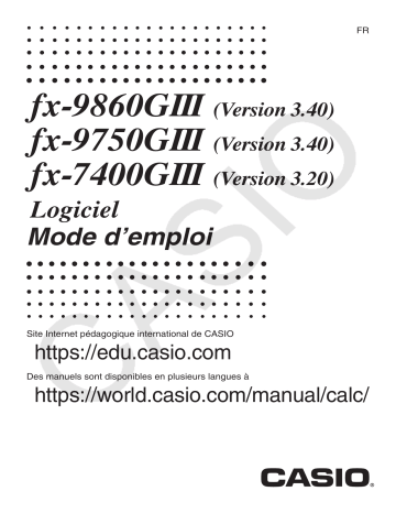 fx-9860GIII | fx-9750GIII | Casio fx-7400GIII Calculator Manuel utilisateur | Fixfr