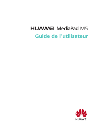 MediaPad M5 - SHT-W09 | Manuel du propriétaire | Huawei Huawei MediaPad M5 10.8inch Manuel utilisateur | Fixfr