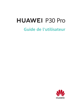 Huawei P30 Pro Manuel utilisateur