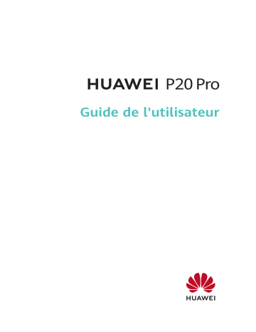 Huawei P20 Pro Manuel utilisateur | Fixfr